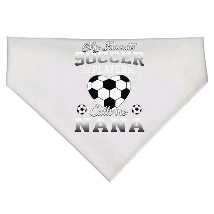 My Favorite Soccer Player Calls Me Nana Mothers Day USA-Made Doggie Bandana