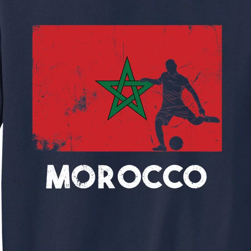 Morocco Flag Soccer Football Jersey Morocco Fan Tall Sweatshirt