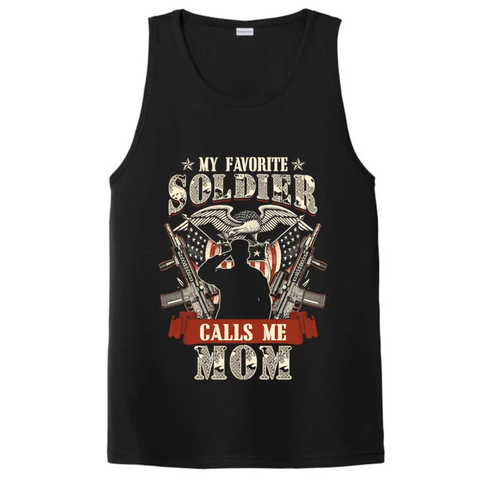 My Favorite Soldier Calls Me Mom Proud Army Family Meaningful Gift Performance Tank