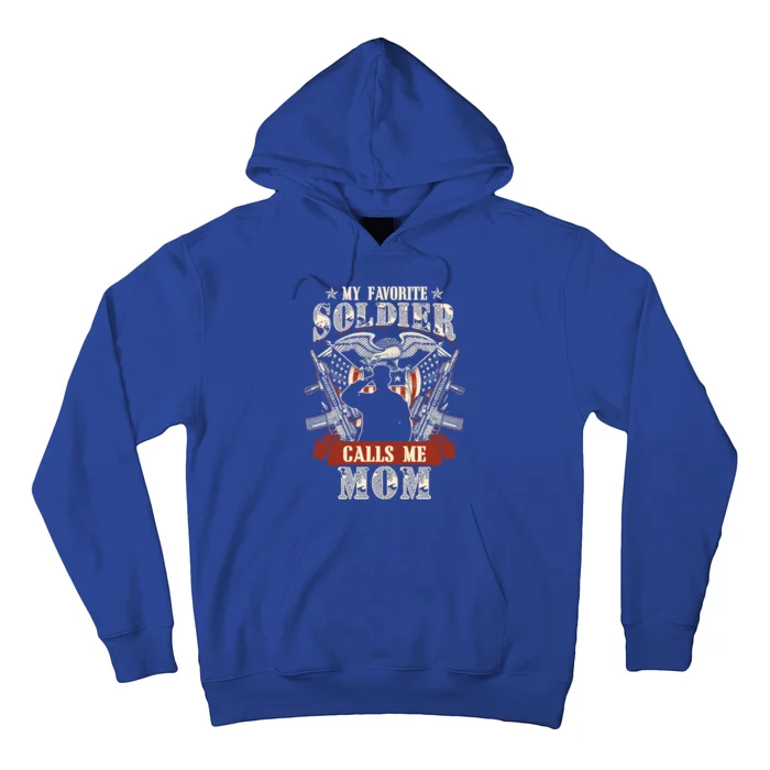 My Favorite Soldier Calls Me Mom Proud Army Family Meaningful Gift Hoodie