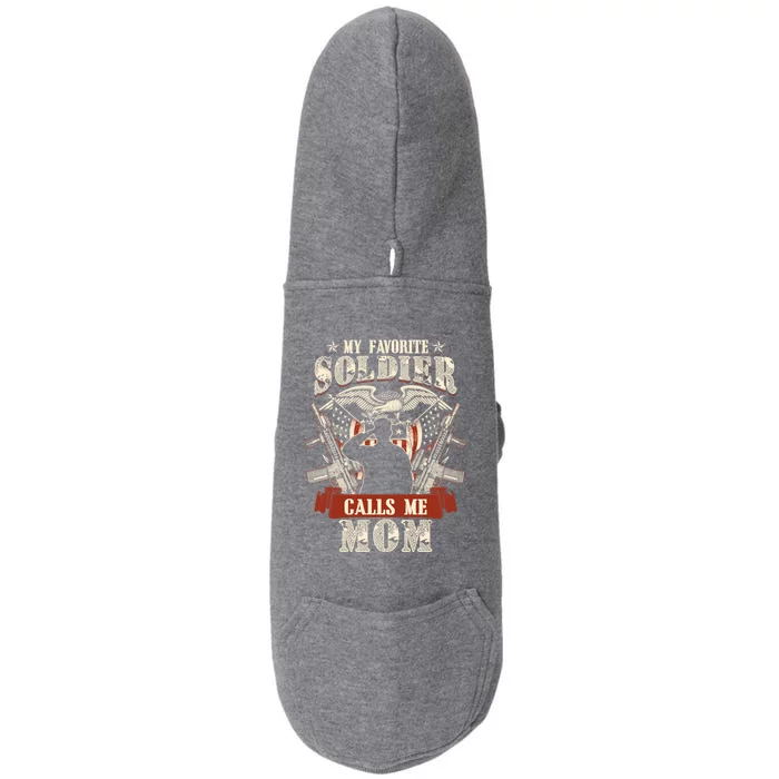 My Favorite Soldier Calls Me Mom Proud Army Family Meaningful Gift Doggie 3-End Fleece Hoodie