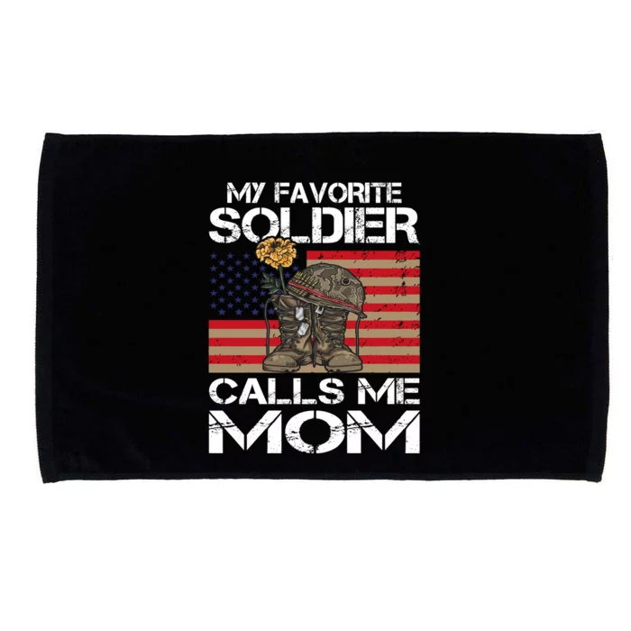 My Favorite Soldier Calls Me Mom Proud Army Mom Gift Microfiber Hand Towel