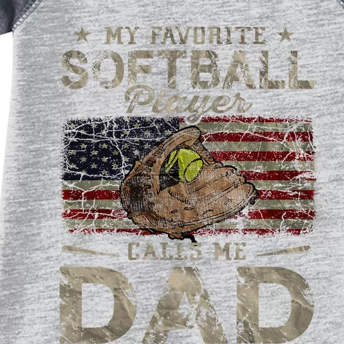 My Favorite Softball Player Calls Me Dad FatherS Day Daddy Infant Baby Jersey Bodysuit