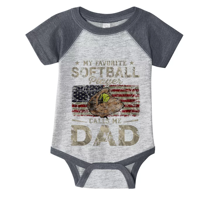 My Favorite Softball Player Calls Me Dad FatherS Day Daddy Infant Baby Jersey Bodysuit