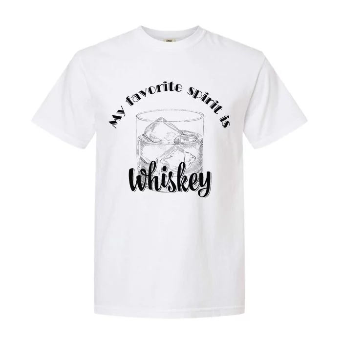 My Favourite Spirit Is Whiskey Funny Halloween Garment-Dyed Heavyweight T-Shirt