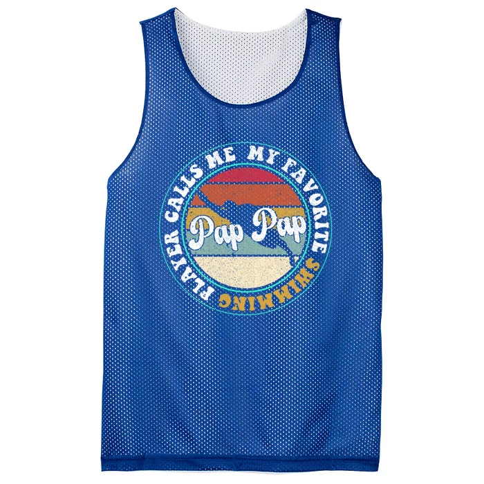 My Favorite Swimming Player Calls Me Pap Pap FatherS Day Gift Mesh Reversible Basketball Jersey Tank