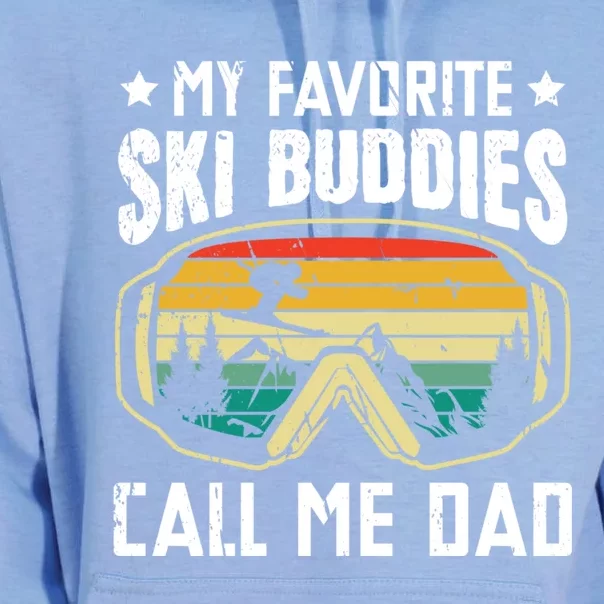 My Favorite Ski Buddies Call Me Dad Freestyle Skier Cool Gift Unisex Surf Hoodie