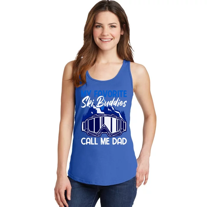 My Favorite Ski Buddies Call Me Dad Gift Ladies Essential Tank