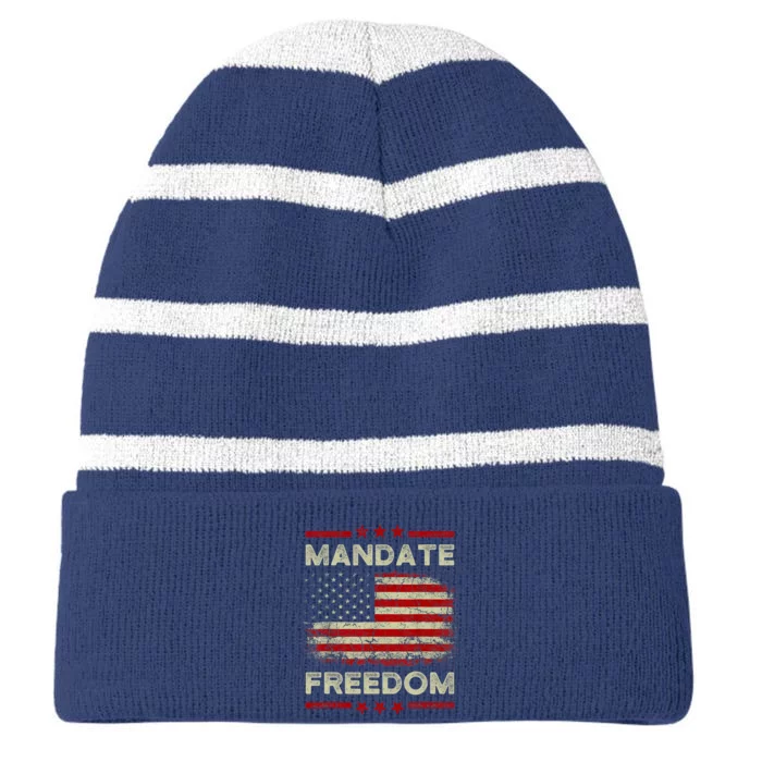 Mandate Freedom Shirt American Flag Support Medical Freedom Striped Beanie with Solid Band