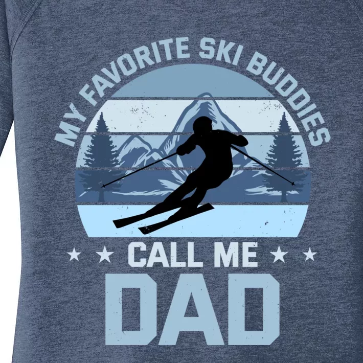 My Favorite Ski Buddies Call Me Dad Skiing Father Meaningful Gift Women's Perfect Tri Tunic Long Sleeve Shirt