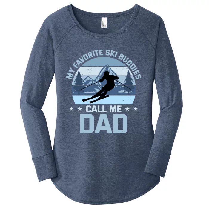 My Favorite Ski Buddies Call Me Dad Skiing Father Meaningful Gift Women's Perfect Tri Tunic Long Sleeve Shirt