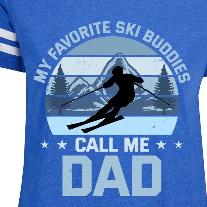 My Favorite Ski Buddies Call Me Dad Skiing Father Meaningful Gift Enza Ladies Jersey Football T-Shirt