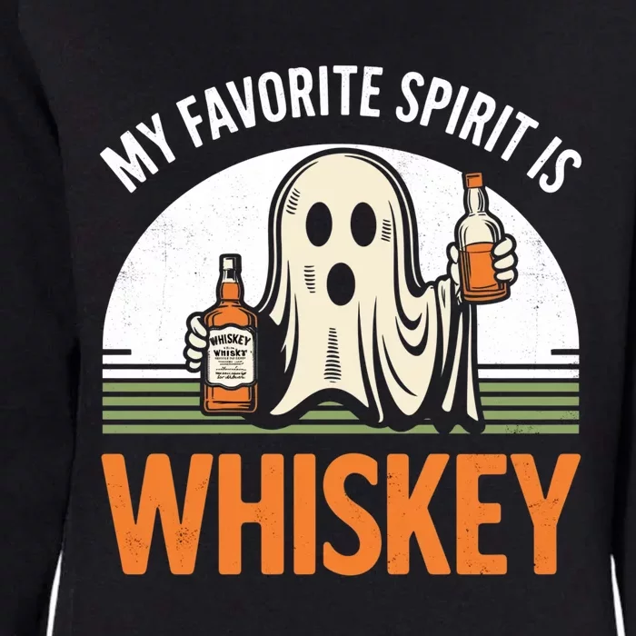 My Favorite Spirit Is Whiskey Funny Halloween Design Womens California Wash Sweatshirt