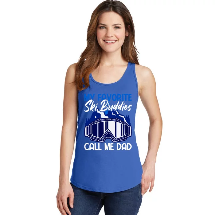 My Favorite Ski Buddies Call Me Dad Gift Ladies Essential Tank