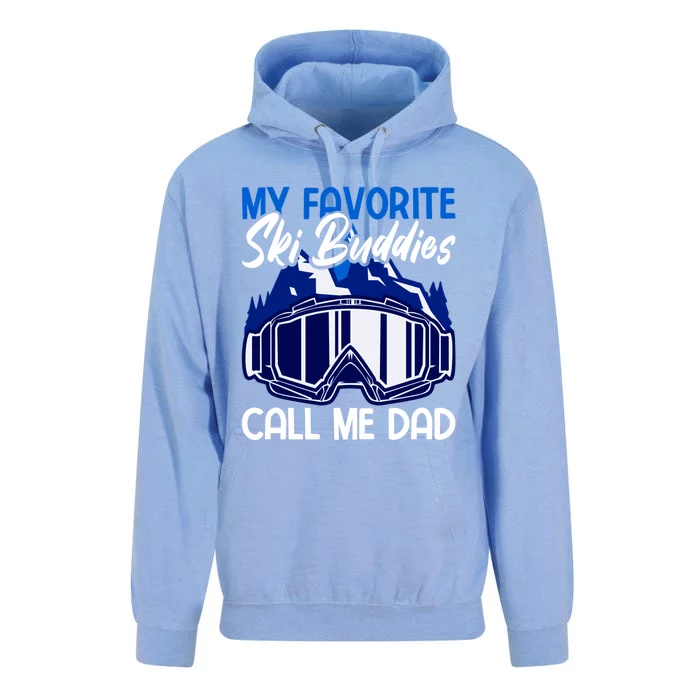 My Favorite Ski Buddies Call Me Dad Gift Unisex Surf Hoodie