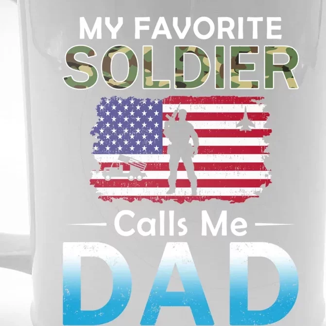 My Favorite Soldier Calls Me Dadgiftproud Army Dad Army Gift Meaningful Gift Front & Back Beer Stein