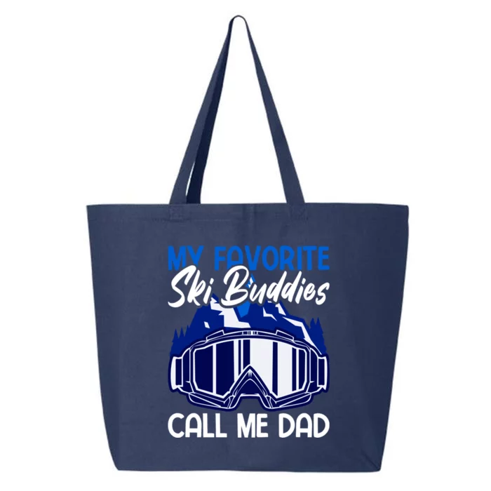 My Favorite Ski Buddies Call Me Dad Cool Gift 25L Jumbo Tote