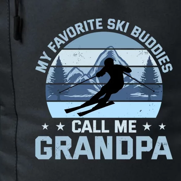 My Favorite Ski Buddies Call Me Grandpa Skiing Grandfather Funny Gift Daily Commute Backpack