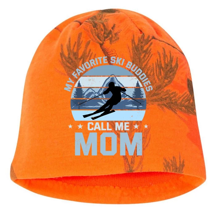 My Favorite Ski Buddies Call Me Mom Skiing Mother Meaningful Gift Kati - Camo Knit Beanie