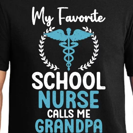 My Favorite School Nurse Calls Me Grandpa School Nurse Gift Pajama Set