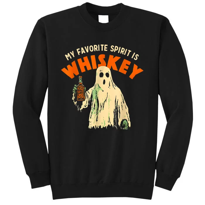 My Favorite Spirit Is Whiskey Funny Drinking Halloween Tall Sweatshirt