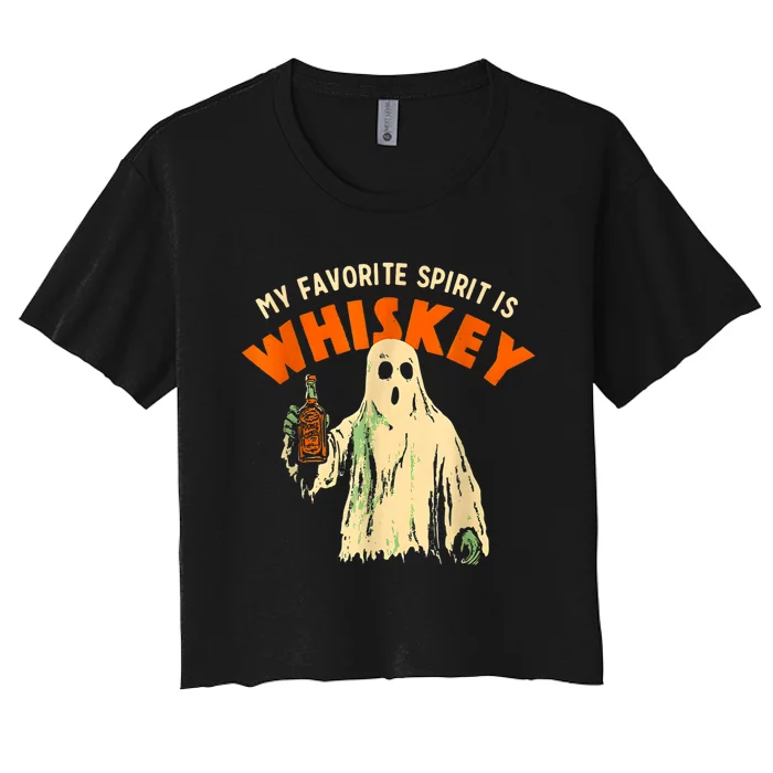 My Favorite Spirit Is Whiskey Funny Drinking Halloween Women's Crop Top Tee