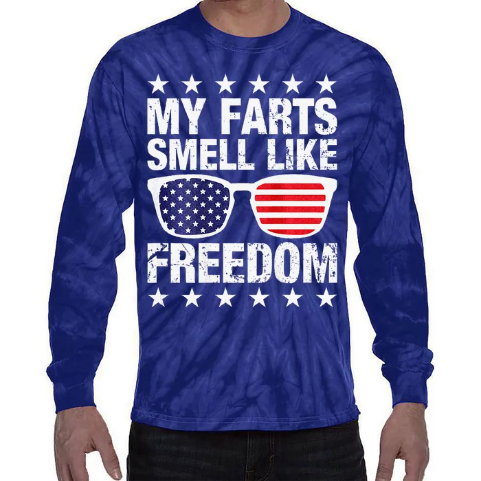 My Farts Smell Like Freedom Funny Tie-Dye Long Sleeve Shirt