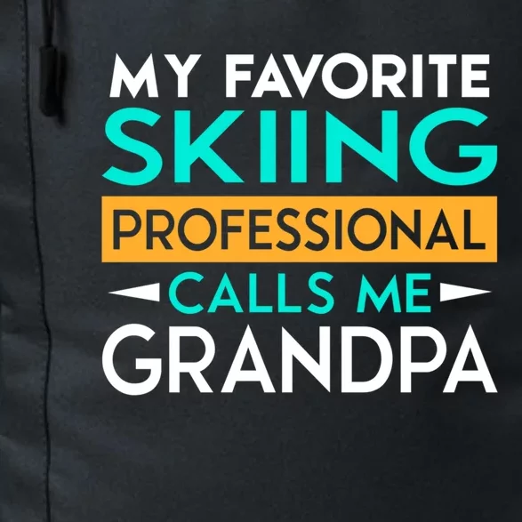 My Favorite Skiing Professional Calls Me Grandpa Gift Daily Commute Backpack