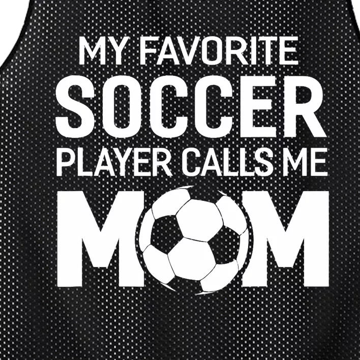 My Favorite Soccer Player Calls Me Mom Wo Funny Mesh Reversible Basketball Jersey Tank