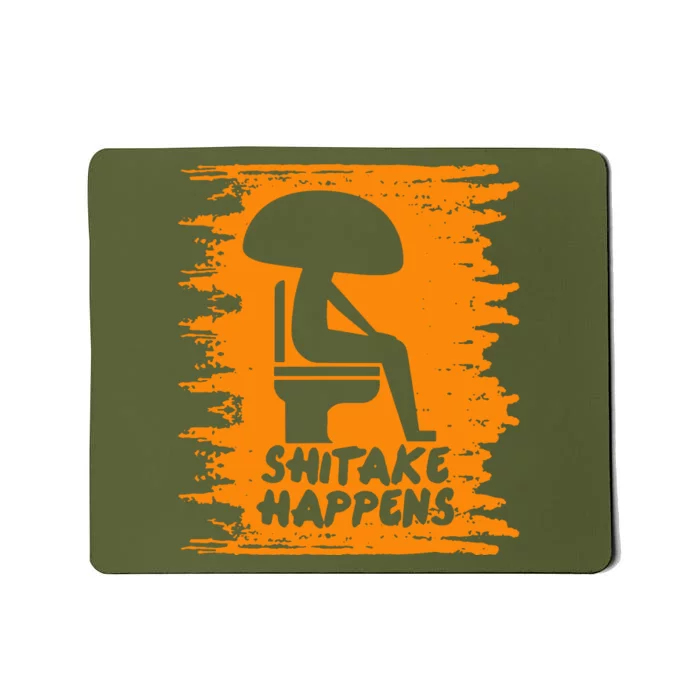 Mushroom Fungus Shitake Happens Mousepad