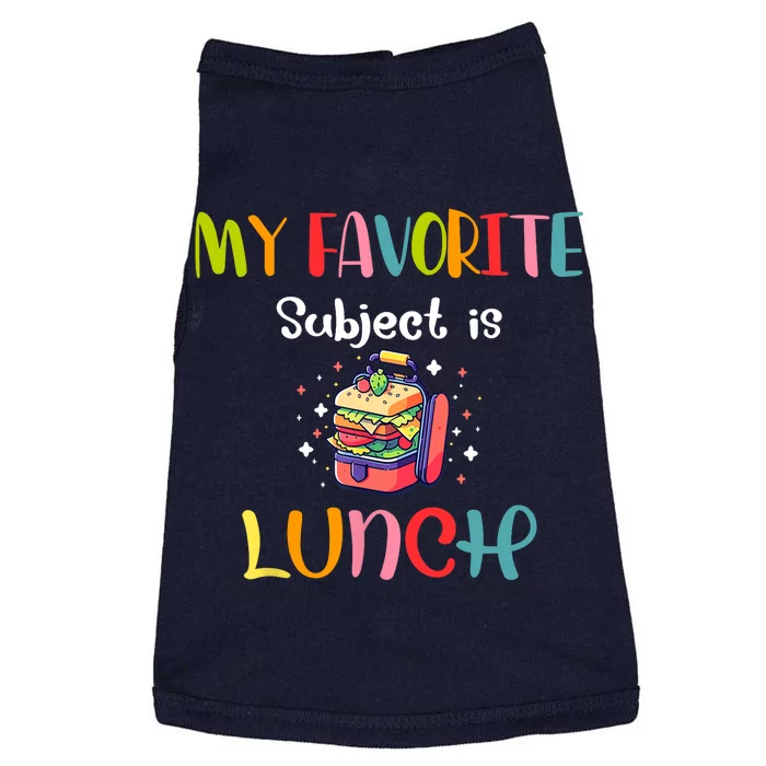 My Favorite Subject Is Lunch Lady Cafeteria Crew Retro Doggie Tank