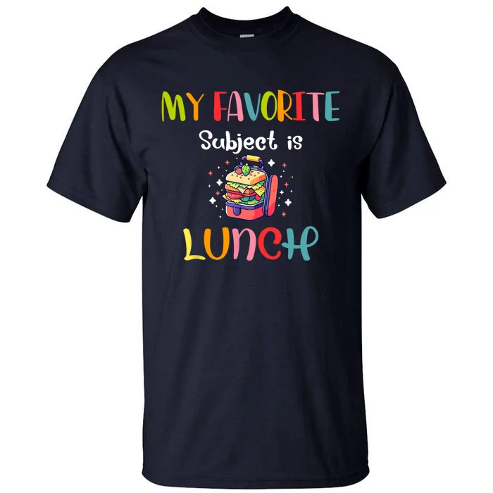 My Favorite Subject Is Lunch Lady Cafeteria Crew Retro Tall T-Shirt