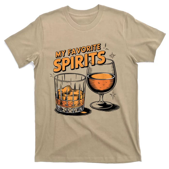 My Favorite Spirits Funny Whiskey Rum Drinking Lover T-Shirt