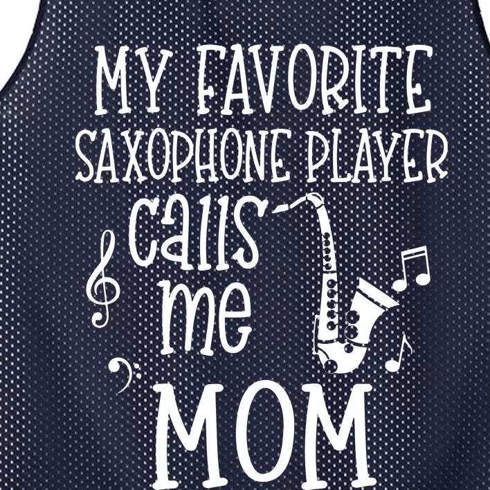 My Favorite Saxophone Player Calls Me Mom Marching Band Gift Mesh Reversible Basketball Jersey Tank