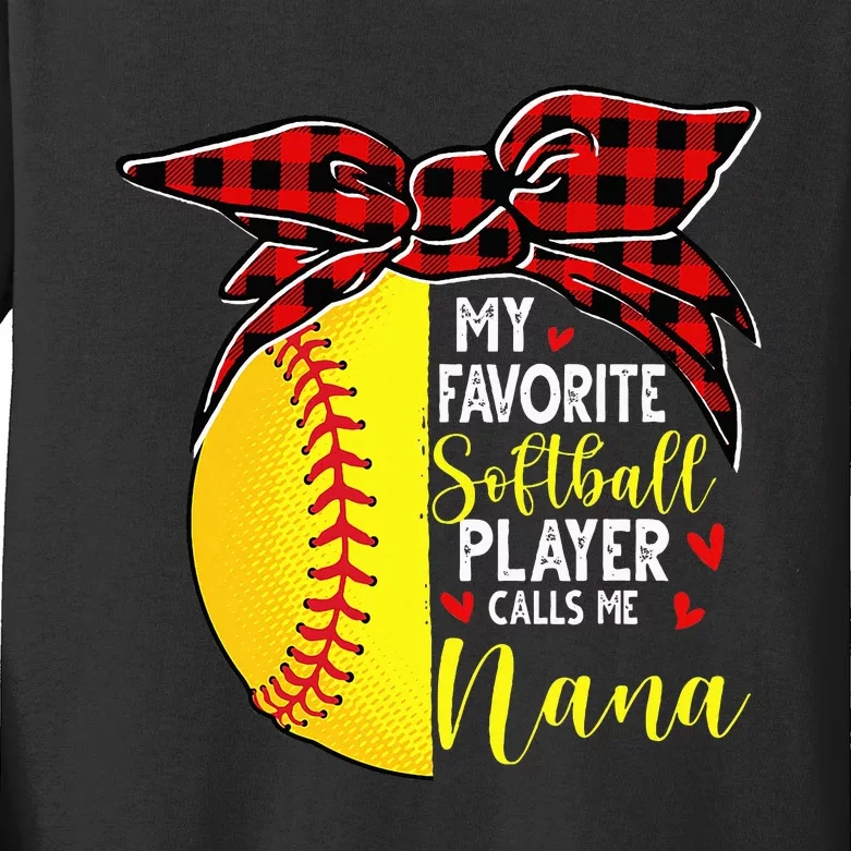 My Favorite Softball Player Calls Me Nana Kids Long Sleeve Shirt