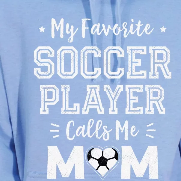 My Favorite Soccer Player Calls Me Mom Cute Soccer Mom Unisex Surf Hoodie