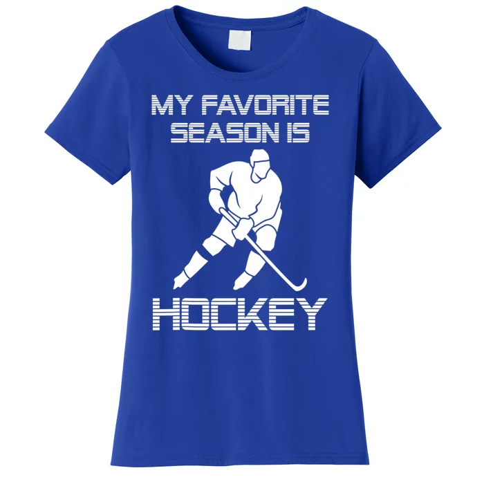 My Favorite Season Is Hockey Funny Gift With Player Graphic Tank Top Women's T-Shirt