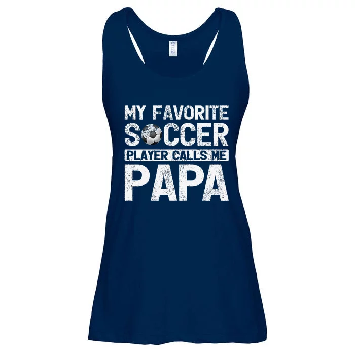 My Favorite Soccer Player Calls Me Papa Fathers Day Ladies Essential Flowy Tank