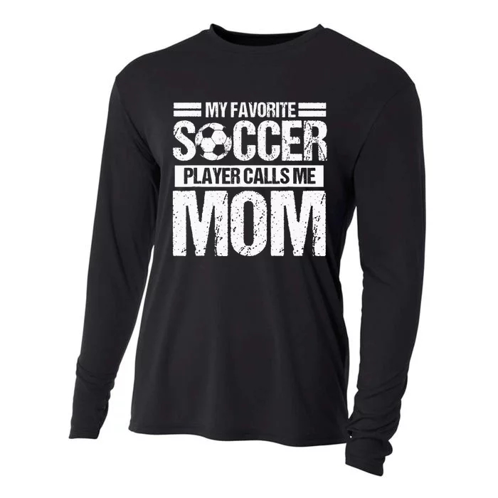 My Favorite Soccer Calls Me Mom Mothers Day Cooling Performance Long Sleeve Crew