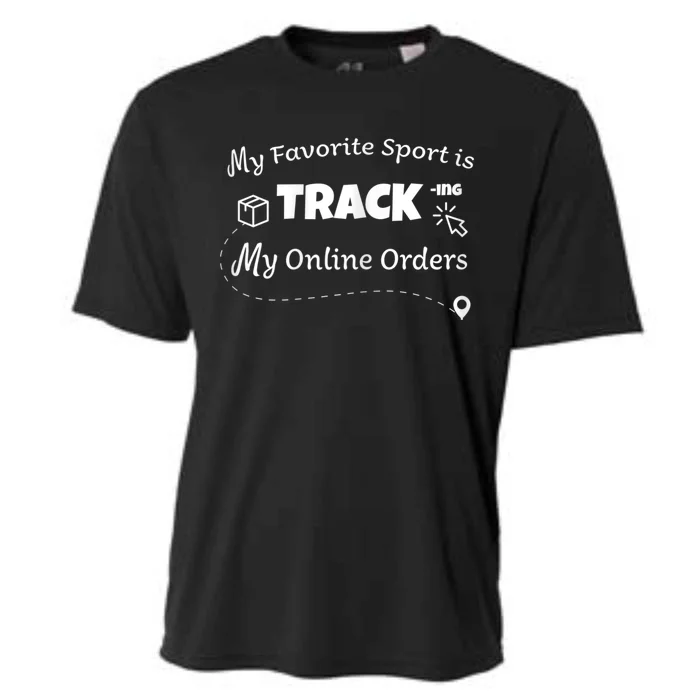 My Favorite Sport Is Tracking My Online Orders Cooling Performance Crew T-Shirt