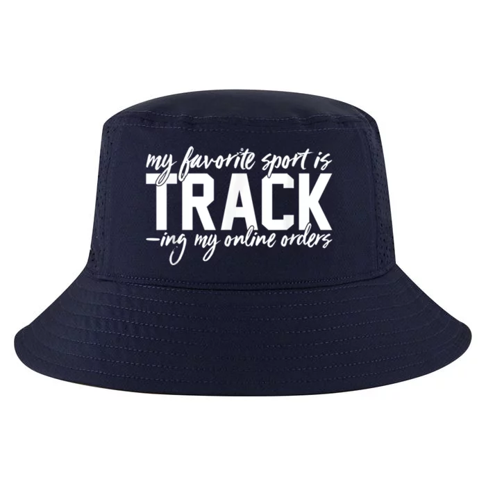 My Favorite Sport Is Tracking My Online Orders Cool Comfort Performance Bucket Hat