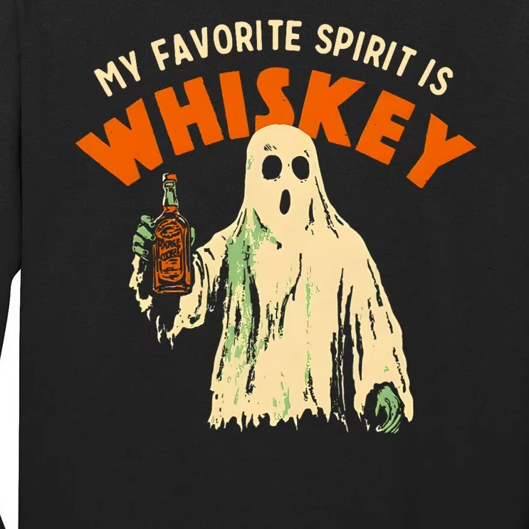 My Favorite Spirit Is Whiskey Tall Long Sleeve T-Shirt