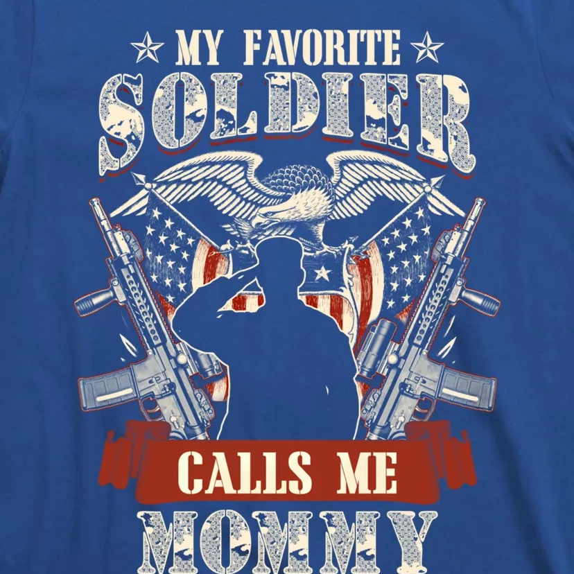 My Favorite Soldier Calls Me Mommy Proud Army Family Gift T-Shirt