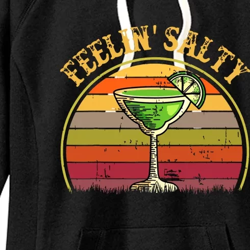 Margarita Feeling Salty Cinco De Mayo Funny Mexico Mom Women's Fleece Hoodie