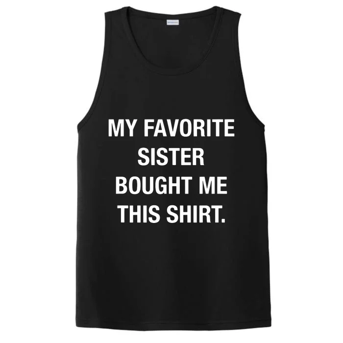 My Favorite Sister Bought Me This Funny Performance Tank