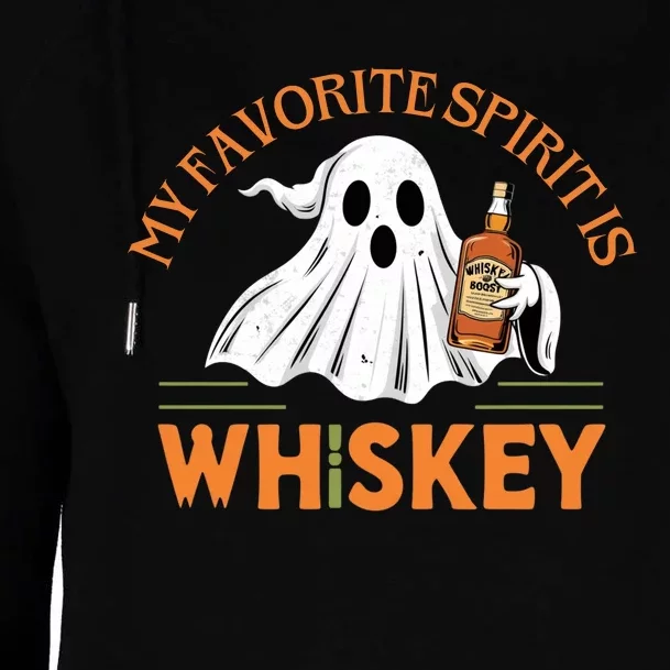 My Favorite Spirit Is Whiskey Funny Halloween Design Womens Funnel Neck Pullover Hood