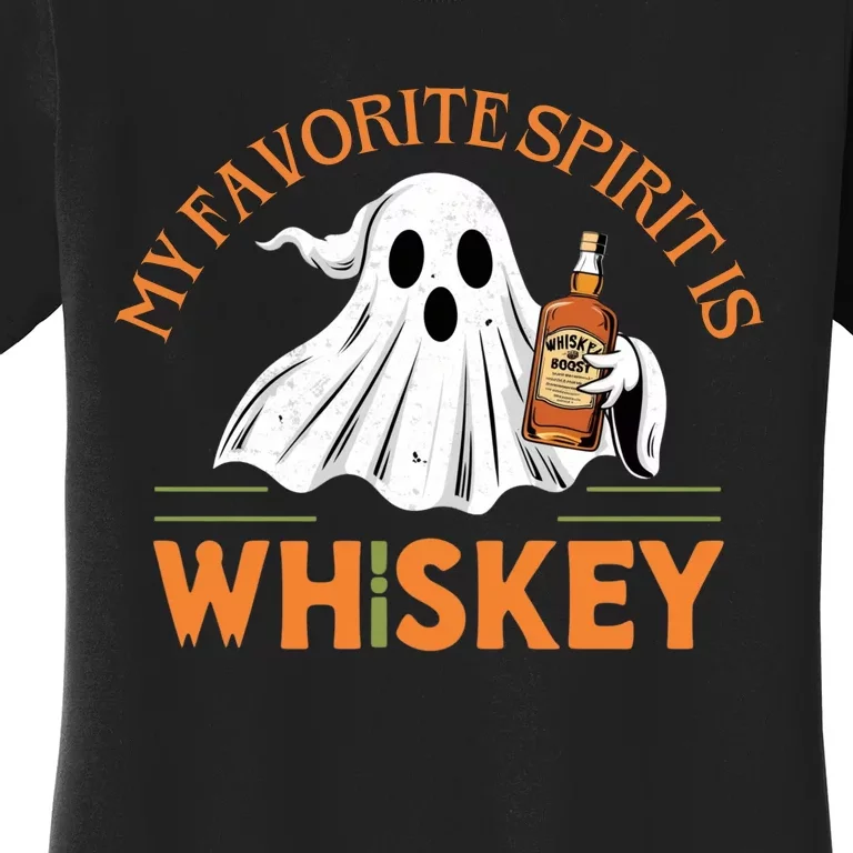 My Favorite Spirit Is Whiskey Funny Halloween Design Women's T-Shirt