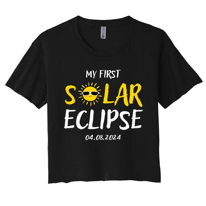 My First Total Solar Eclipse April 8th Eclipse Women's Crop Top Tee