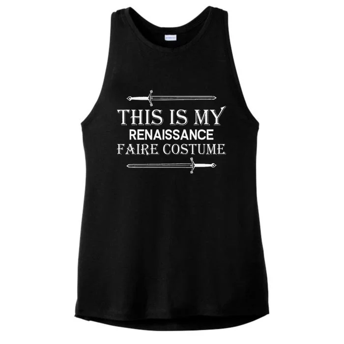 Medieval Fest This Is My Renaissance Faire Costume Ladies Tri-Blend Wicking Tank