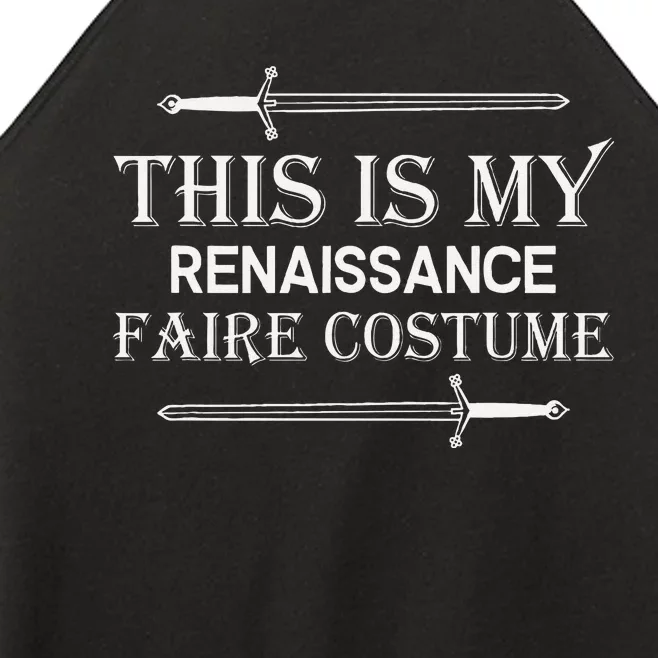 Medieval Fest This Is My Renaissance Faire Costume Women’s Perfect Tri Rocker Tank